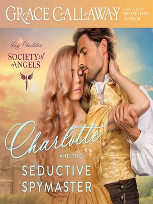 cover image of Charlotte and the Seductive Spymaster